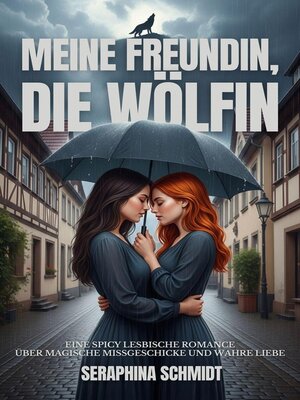 cover image of Meine Freundin, die Wölfin